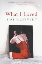 What I Loved: An 'addictive masterpiece' - The Times