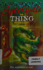 The Thing in the Closet: No. 17 (Spooksville S.)