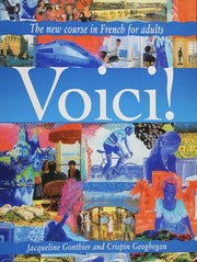 Voici! An Intermediate Course in French for Adults