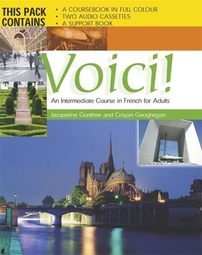 Voici! An Intermediate Course in French for Adults