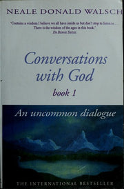 Conversations with God, Book 1: An Uncommon Dialogue