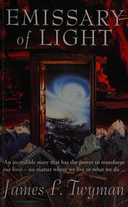 Emissary of Light: Adventures with the Secret Peacemakers