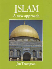 Islam: A New Approach 2nd Edn