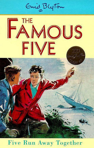 Famous Five: 3: Five Run Away Together: Book 3