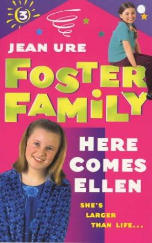 Here Comes Ellen (Foster Family: 3)
