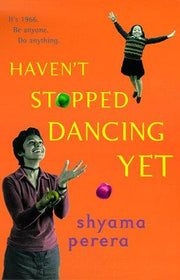 Haven't Stopped Dancing Yet