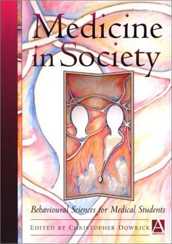 Medicine in Society: Behavioural Sciences for Undergraduates