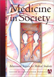 Medicine in Society: Behavioural Sciences for Undergraduates