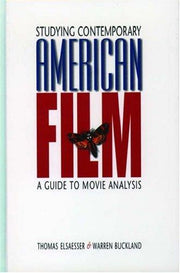 Studying Contemporary American Film: A Guide To Movie Analysis