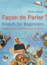 Facon De Parler 1: Student's Book, 3rd edn: French for Beginners: Pt.1 (FDP)