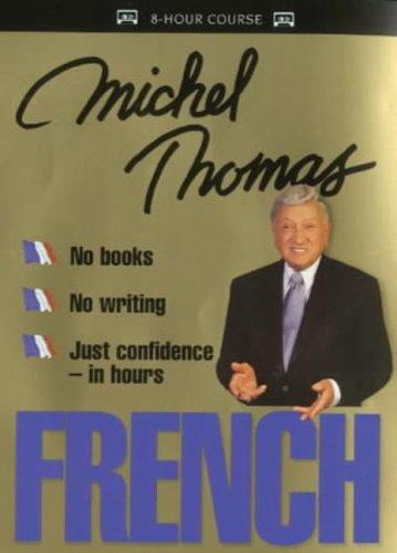 Michel Thomas Complete Course In French CASS