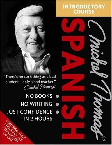 Spanish With Michel Thomas: 2 hour Introductory Course