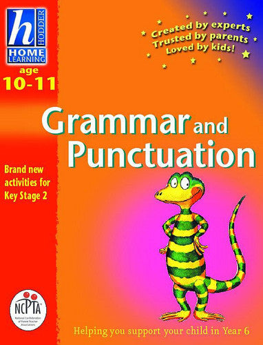 Hodder Home Learning: Age 10-11 Grammar and Punctuation