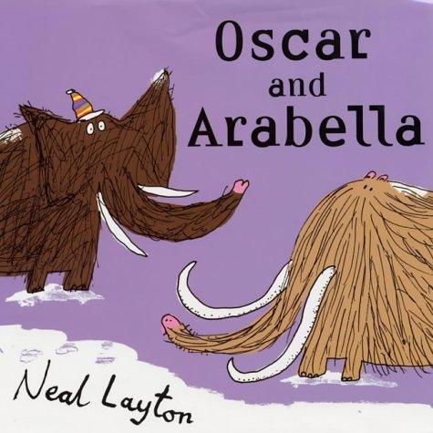 Oscar and Arabella: Oscar and Arabella