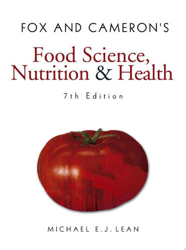 Fox and Cameron's Food Science, Nutrition & Health (Hodder Arnold Publication)
