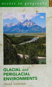 Access to Geography: Glacial and Periglacial Environments