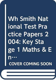 WH Smith National Test Practice Papers 2004: Key Stage 1 Maths & English Book 1 (5.3.99 W H Smith)