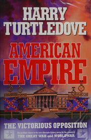 American Empire: The Victorious Opposition: 3
