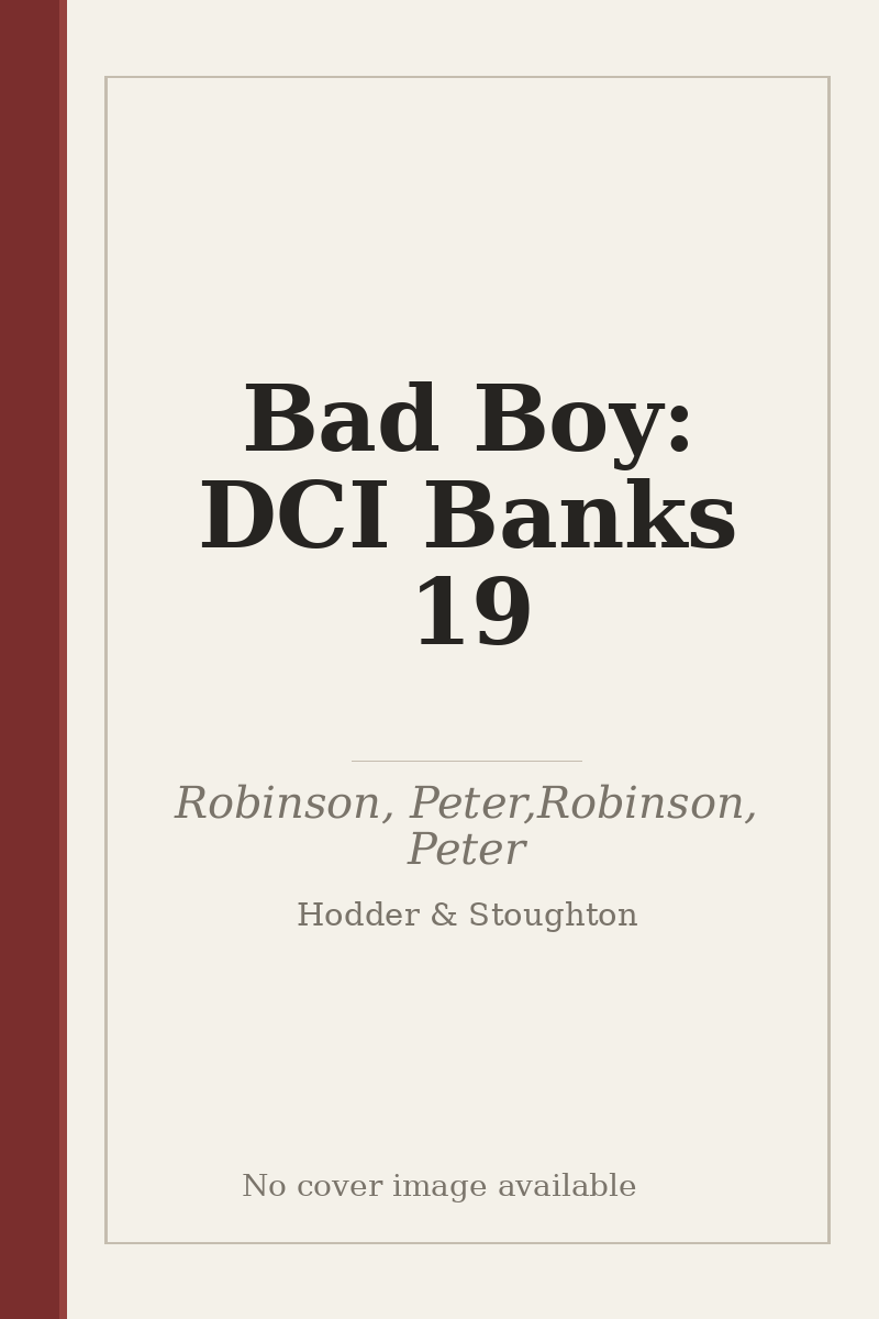 Bad Boy: DCI Banks 19 - no cover image available