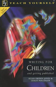 Writing for Children (Teach Yourself - General)