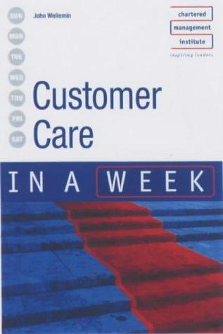 Customer Care in a week 3rd edition (IAW)
