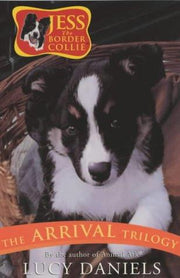 The Arrival Trilogy: 10 (Jess The Border Collie)