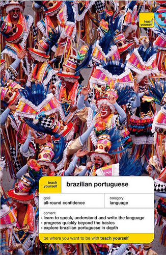 Teach Yourself Brazilian Portuguese New Edition (Teach Yourself Complete Courses)