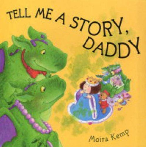 Tell Me A Story Daddy