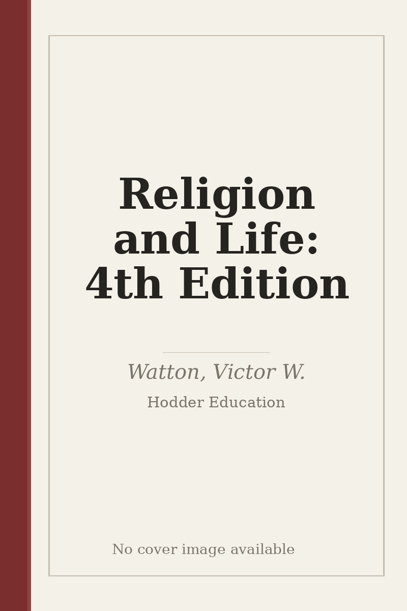 Religion and Life: 4th Edition - no cover image available