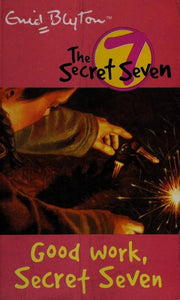 Good Work Secret Seven: Secret Seven 6