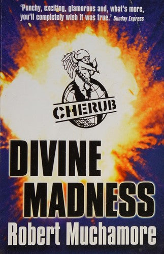 Divine Madness: Book 5 (CHERUB)