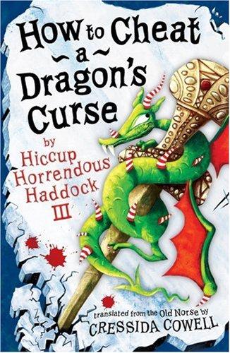 How To Train Your Dragon: How To Cheat A Dragon's Curse: Book 4