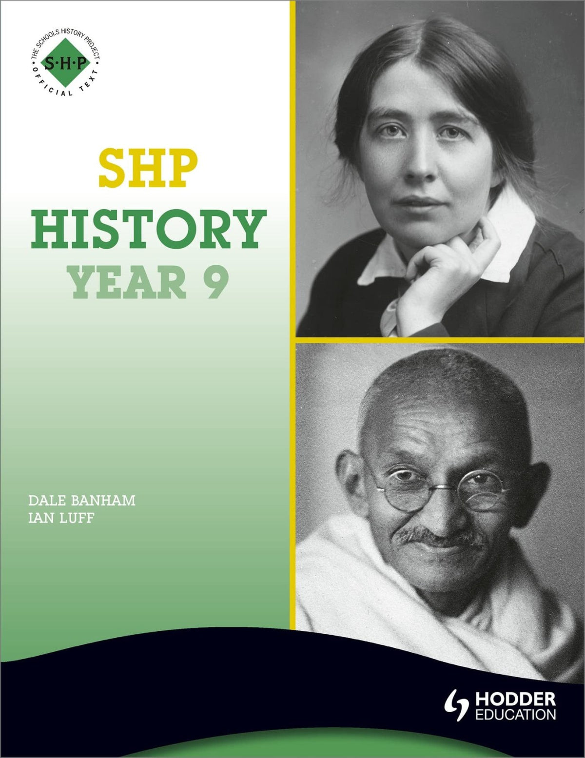 SHP History Year 9 Pupil's Book (Schools History Project History)