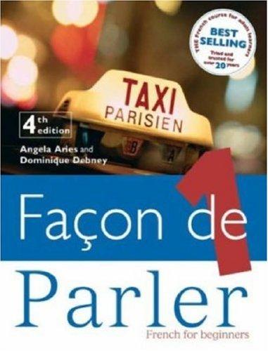 Facon de Parler: French for Beginners 4th Edition