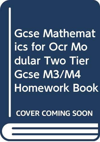 Homework (Bk. 3 & 4) (Graduated Assessment for Two Tier GCSE Mathematics for OCR S.)