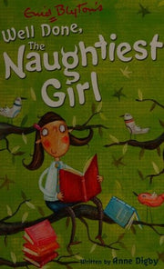 The Naughtiest Girl: Well Done, The Naughtiest Girl: Book 8