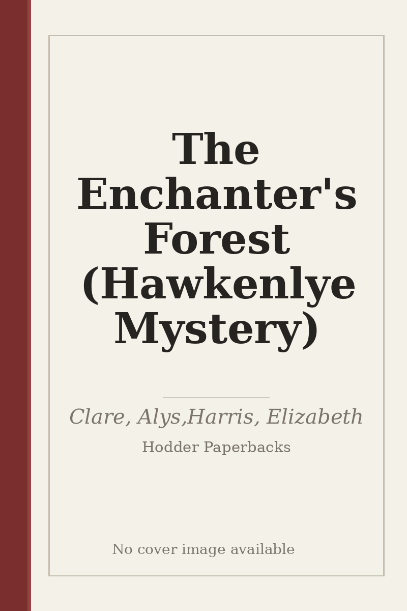 The Enchanter's Forest (Hawkenlye Mystery) - no cover image available