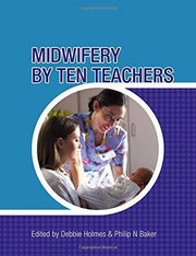 Midwifery by Ten Teachers