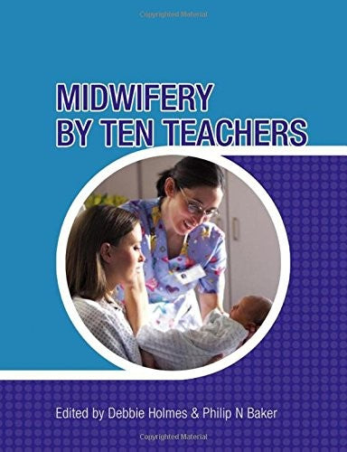 Midwifery by Ten Teachers