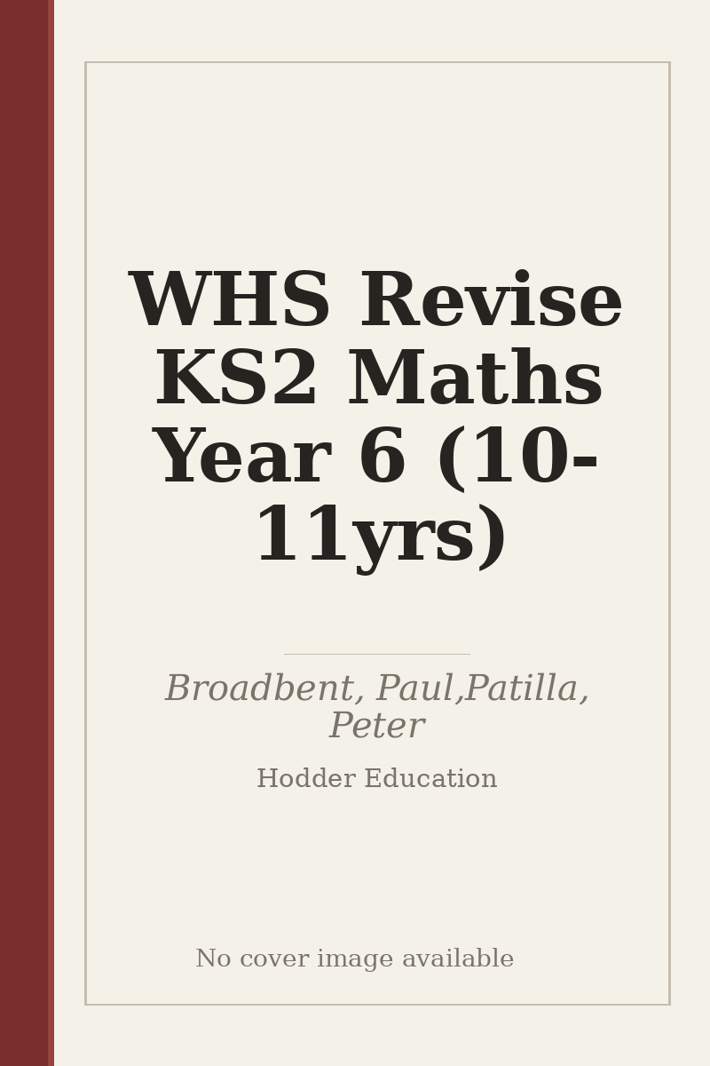 WHS Revise KS2 Maths Year 6 (10-11yrs) - no cover image available