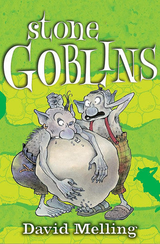 Goblins: 1: Stone Goblins: Book 1: Bk. 1