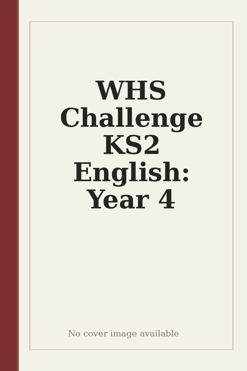 WHS Challenge KS2 English: Year 4 - no cover image available