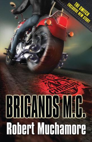 Brigands M.C.: Book 11 (CHERUB)