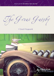 AS/A Level English Literature: The Great Gatsby Student Text Guide (Student Text Guides S.)