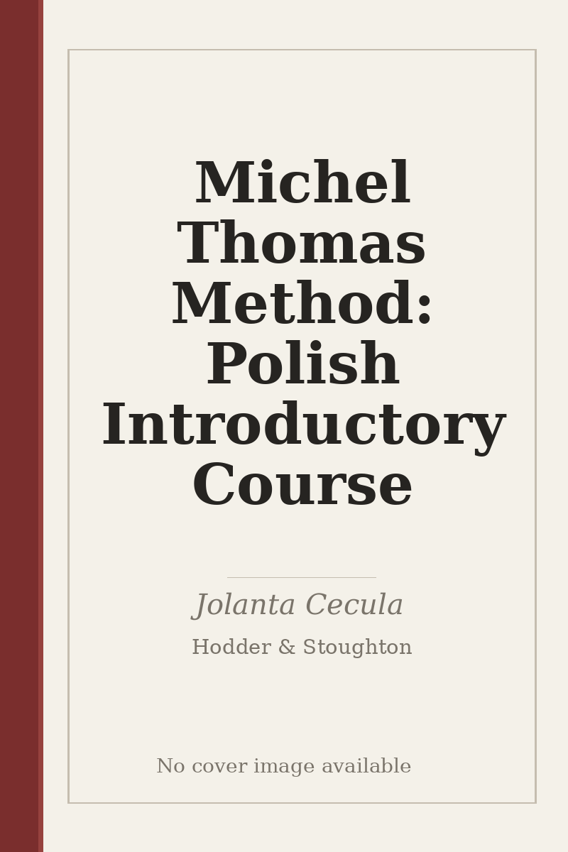 Michel Thomas Method: Polish Introductory Course - no cover image available