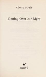 Getting Over Mr Right
