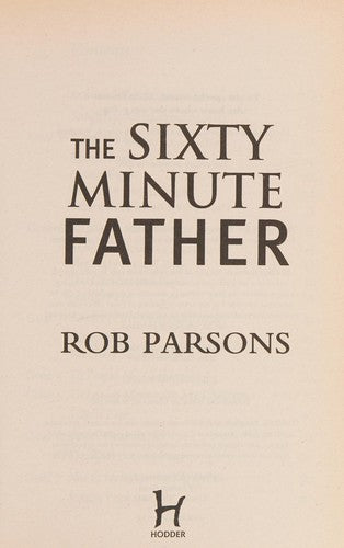 The Sixty Minute Father