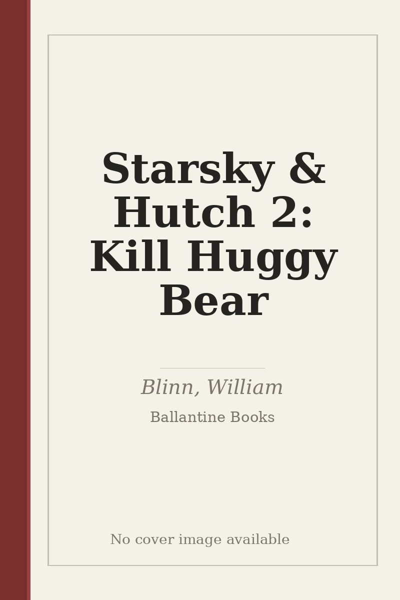 Starsky & Hutch 2: Kill Huggy Bear - no cover image available