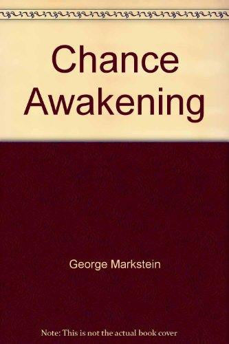CHANCE AWAKENING