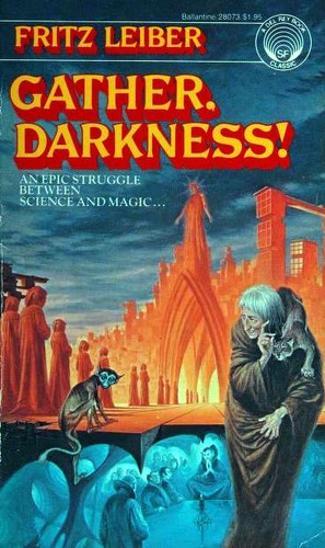 GATHER, DARKNESS!